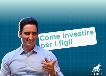 Come investire per i figli – strategie, tempi e strumenti utili